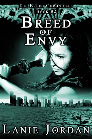 [The Breed Chronicles 02] • Breed of Envy